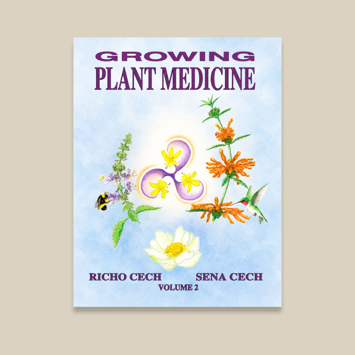 Growing Plant Medicine vol 2, book